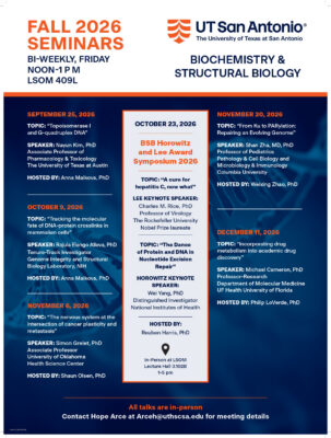 The University of Texas Health Science Center at San Antonio, Department of Biochemistry and Structural Biology Fall Seminar Series Poster 2026