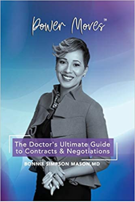 The Doctor’s Ultimate Guide to Contracts and Negotiations: Power Moves!