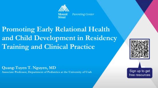 Promoting Early Relational Health and Child Development in Residency Training and Clinical Practice