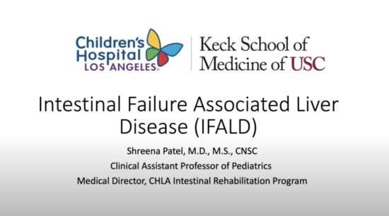 Intestinal Failure Associated Liver Disease