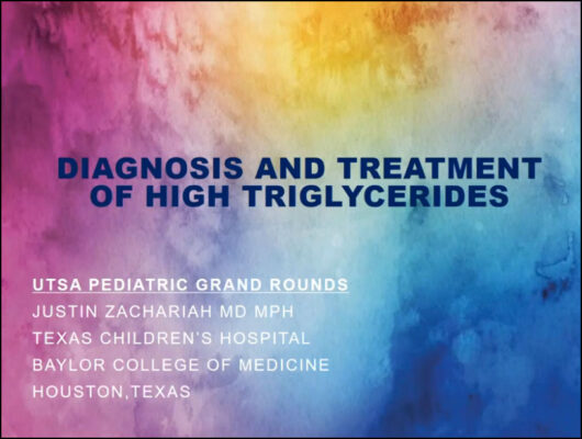 Diagnosis-and-Treatment-of-High-Triglycerides Diagnosis and Treatment of High Triglycerides